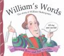 William's words : the story of William Shakespeare