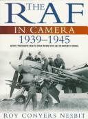 The RAF in camera, 1903-1939 : archive photographs from the Public Record Office and the Ministry of Defence