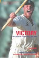 Victory : England's greatest modern test wins