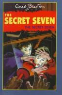 Cover of: Enid Blyton's the Secret Seven (Galaxy Children's Large Print)