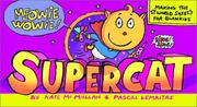Book: Supercat By Kate McMullan