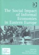 The social impact of informal economies in Eastern Europe