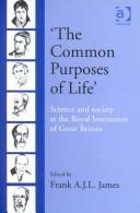 'The common purposes of life' : science and society at the Royal Institution of Great Britain