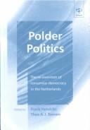 Polder politics : the re-invention of consensus democracy in the Netherlands