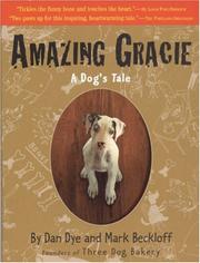 Cover of: Amazing Gracie: A Dog's Tale