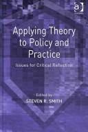 Applying theory to policy and practice : issues for critical reflection