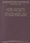 AIDS : society, ethics and law