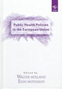 Cover of: Public Health Policies in the European Union