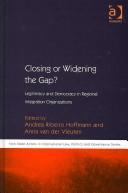 Closing or widening the gap? : legitimacy and democracy in regional integration organizations