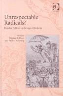 Unrespectable radicals? : popular politics in the age of reform