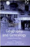 Cover of: Geography and Genealogy: Locating Personal Pasts (Heritage, Culture and Identity)