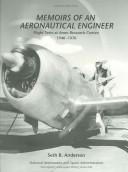 Cover of: Memoirs of an Aeronautical Engineer: Flight Testing at Ames Research Center | Seth B. Anderson