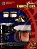 Band Expressions by Robert W. Smith musician, Susan L. Smith musician
