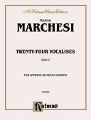 Cover of: Twenty-four Vocalises for Soprano or Mezzo-soprano, Op. 2 (Kalmus Edition)