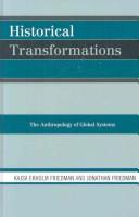 Historical transformations : the anthropology of global systems