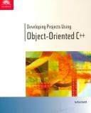 Developing projects using object-oriented C++