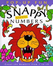 Cover of: Snappy little numbers: count the numbers from 1 to 10