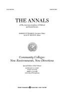 Cover of: Community Colleges: New Environments, New Directions (The ANNALS of the American Academy of Political and Social Science Series)