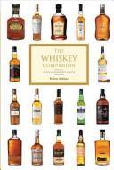 Cover of: The Whiskey Companion: A Connoisseur's Guide to the World's Finest Whiskies