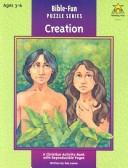 Cover of: Creation (Bible Fun Puzzles)