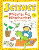 Cover of: Science: Projects for Preschoolers : With Stickers (Judy Book)