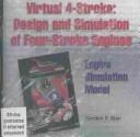 Cover of: Virtual 4-Stroke: Design and Simulation of Four Stroke Engines