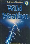 Wild Weather by Katharine Kenah