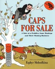 Cover of: Caps for Sale: A Tale of a Peddler, Some Monkeys and Their Monkey Business
