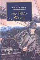 Cover of: Sea-Wolf by Jack London