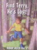 Cover of: Find Terry! He's Lost by 