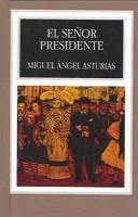 Cover of: El Señor Presidente