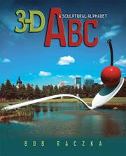 Cover of: 3-D ABC: a sculptural alphabet
