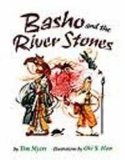 Basho and the river stones by Tim Myers