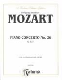 Cover of: Mozart Piano Concerto #26 (K.537) (Kalmus Edition) | Wolfgang Amadeus Mozart
