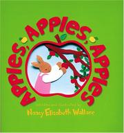 Apples, apples, apples by Nancy Elizabeth Wallace