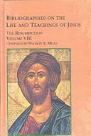 Cover of: Bibliographies on the Life and Teachings of Jesus