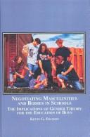 Negotiating masculinities and bodies in schools : the implications of gender theory for the education of boys