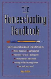 Cover of: The homeschooling handbook: from preschool to high school : a parent's guide