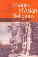 Cover of: Images of Asian Religions: Texts And Contexts (Asian Religions & Society)