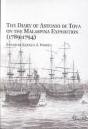 The Diary of Antonio De Tova on the Malaspina Expedition (1789-1794) (Spanish Studies, Vol 13) by Enrique J. Porrua
