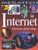 Cover of: Internet: Electronic Global Village (Megatech)
