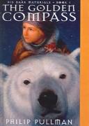 Cover of: Golden Compass (His Dark Materials) by Philip Pullman