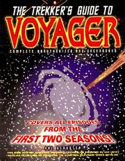 Cover of: The Trekker's guide to Voyager: complete, unauthorized, and uncensored