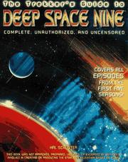 Cover of: The Trekker's guide to Deep Space Nine: complete, unauthorized, and uncensored