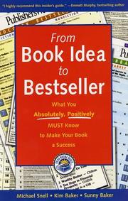 Cover of: From book idea to bestseller by Michael Snell
