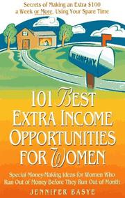 Cover of: 101 best extra-income opportunities for women by Jennifer Basye Sander