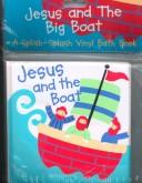 Cover of: Jesus and Boat: A Splish-Splash Vinyl Bath Books (Splish-Splash Devotions)