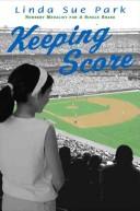 Cover of: Keeping Score by Linda Sue Park