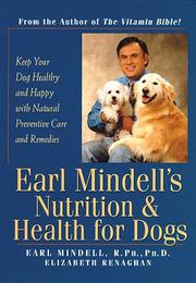 Cover of: Earl Mindell's Nutrition & Health for Dogs by Elizabeth Renaghan