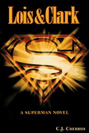 Cover of: Lois & Clark: A Superman Novel